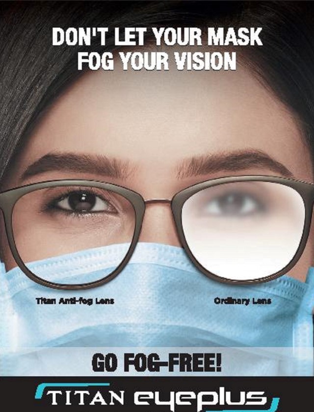 Titan Eyeplus ensures Comfort and Clear Vision with the new Anti-Fog Lenses