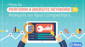 How to Perform a Website Keyword Analysis on Your Competitors