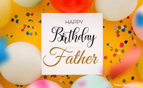 50 Ways to Say Happy Birthday to Dad  SMS Whatsapp Status DP