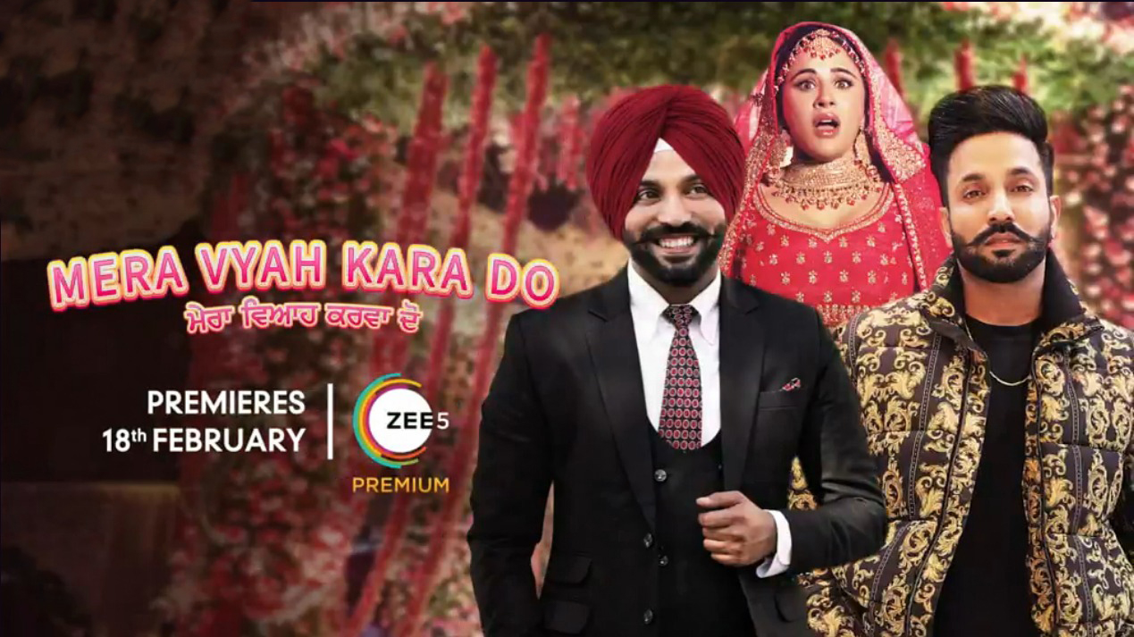 ‘Mera Vyah Kara Do’, Starring Dilpreet Dhillon and Mandy Takhar, is Streaming now on zee5 