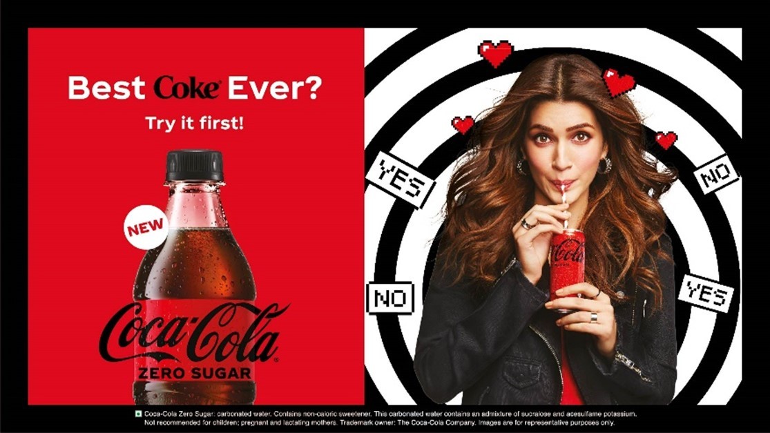 Coca-Cola- In a bold new campaign, Coca-Cola invites fans to try the new Coca-Cola Zero Sugar