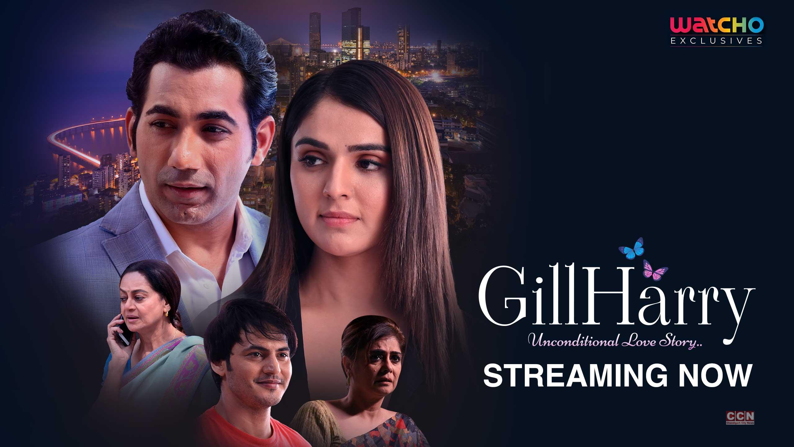 WATCHO, one of India's fastest-growing OTT platforms, is all set to embark on an emotional rollercoaster with the launch of its upcoming web series, "GillHarry”.