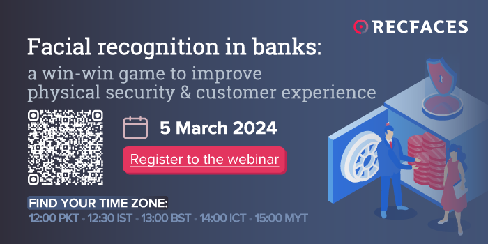 RecFaces' Exclusive Webinar on Revolutionising Banking Security with the Power of Facial Recognition Technology